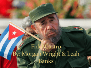 Fidel Castro…