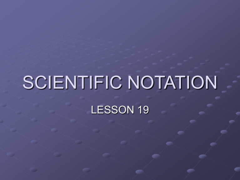 Scientific Notation