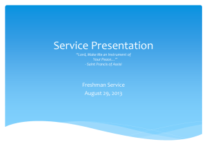 Service Presentation Grade 9 August 2013