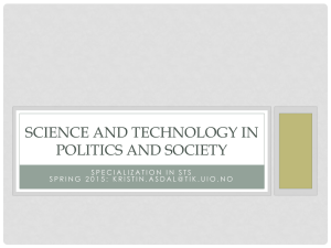 SCIENCE AND TECHNOLOGY IN POLITICS AND SOCIETY