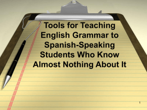 Tools for Teaching English Grammar to Spanish