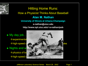 The Physics of Baseball - University of Illinois at Urbana
