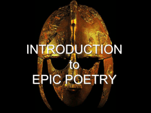 PowerPoint Presentation - INTRODUCTION to EPIC POETRY