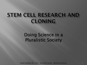 Stem Cell Research and Cloning N