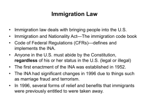 IMPORTANT IMMIGRATION TERMS Immigration