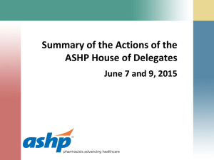 Summary of the Actions of the ASHP House of Delegates June 7