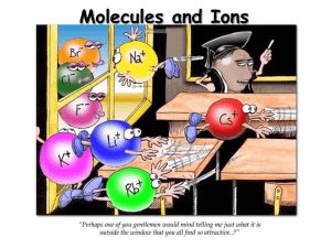 Molecules and Ions