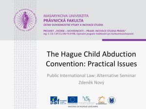 The Hague Convention on Civil Aspects of Child Abduction