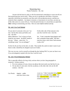 Memorizing Lines Theater Production – Ms. Ask Anyone who has