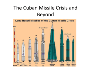 The Cuban Missile Crisis and Beyond
