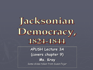 Politics in the Age of Jacksonian Democracy