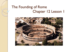 The Founding of Rome Chapter 12 Lesson 1