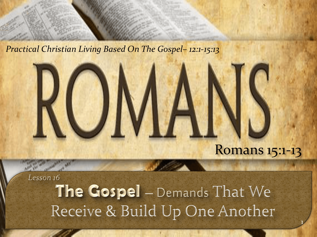 Lesson 16 Romans 15 1 13