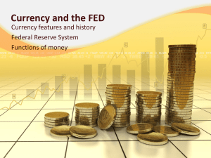 Currency and the FED