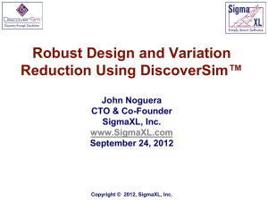 Robust Design and Variation Reduction Using DiscoverSim