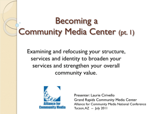 Becoming a Community Media Center (pt. 1)
