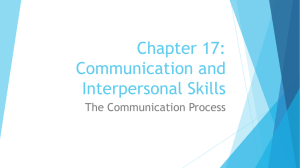 Chapter 17: Communication and Interpersonal Skills
