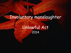 Involuntary manslaughter (Unlawful Act)