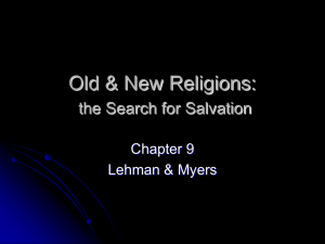 Old & New Religions: the Search for Salvation