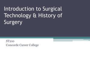 ST210_IntroductiontoSurgicalTechnology_and_HistoryofSurgery