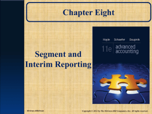 Segment and Interim Reporting - McGraw Hill Higher Education