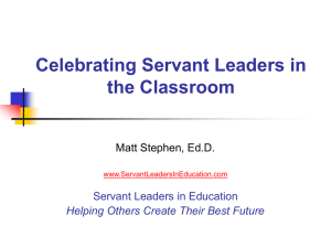 servant leadership - Servant Leaders in Education
