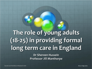 The role of young adults (18-25) in providing formal long term care