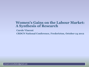 Women's Gains on the Labour Market