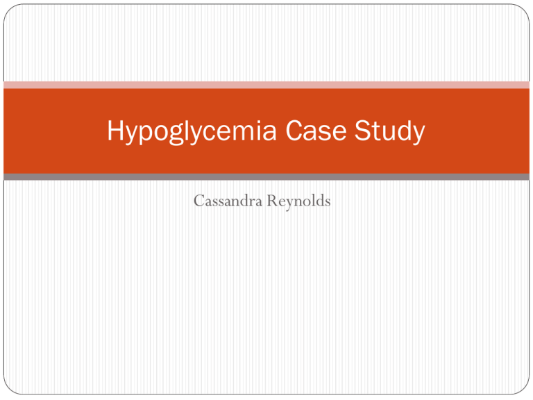 hypoglycemia case study slideshare
