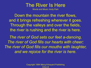 The river of God fills our mouths with laughter, and