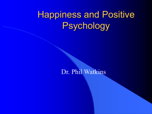Happiness and Positive Psychology
