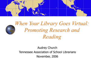 When Your Library Goes Virtual: Promoting Research and Reading