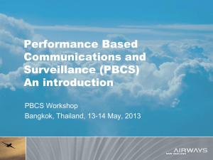 Performance Based Communications and Surveillance (PBCS)