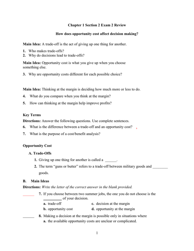 Chapter 1 Section 2 Exam 2 Review How Does Opportunity Cost