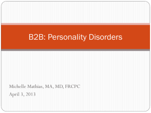 B2B-Personality Disorders 2013.Dr M Mathias