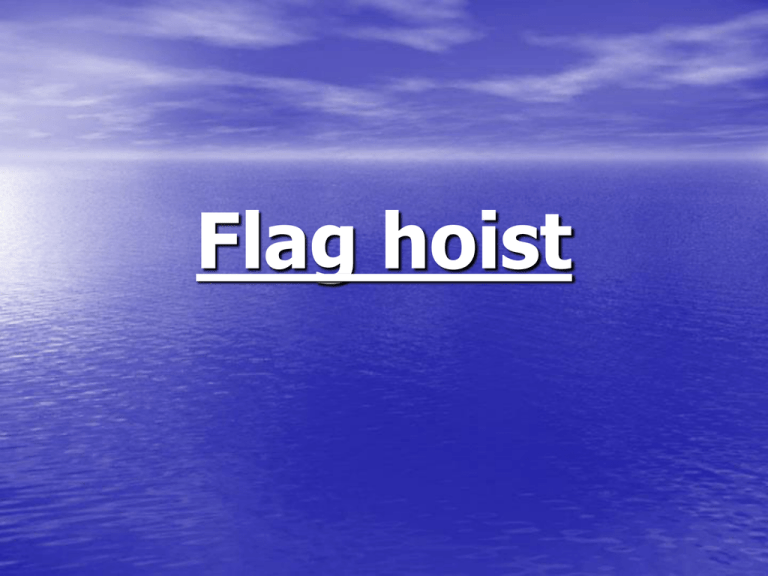 Flag Hoist