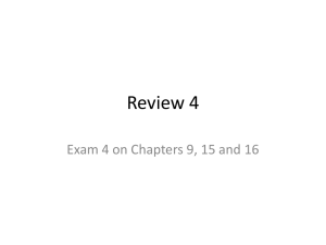 Review 4 (Chapters 9,12, 14,15)