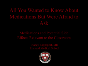All You Wanted to Know About Medications But Were Afraid to Ask
