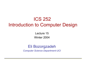 ICS 252- Introduction to Computer Design