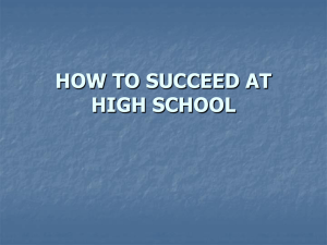 HOW TO SUCCEED AT HIGH SCHOOL