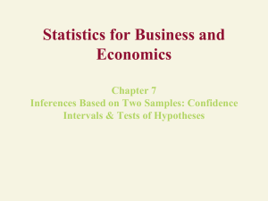 Chap 7: Inferences Based on 2 Samples: Confidence Intervals
