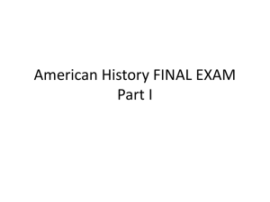 American History FINAL EXAM Part I