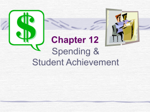 Chapter 12 Spending & Student Achievement