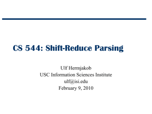 Shift-Reduce Parsing - Information Sciences Institute