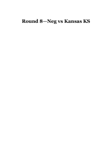 Round 8—Neg vs Kansas KS - openCaselist 2013-2014