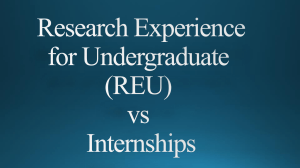 (REU) vs Internships - City Colleges of Chicago