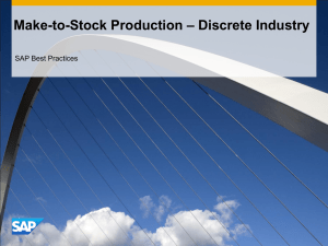 Make-to-Stock Production – Discrete Industry