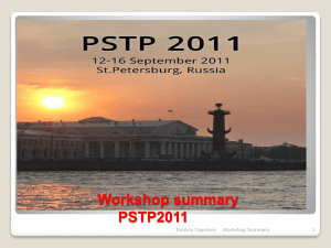 Workshop summary PSTP2011 - XIV International Workshop on