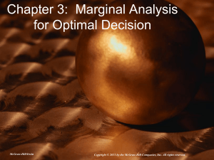 Marginal Analysis for Optimal Decision Making (lecture 3)