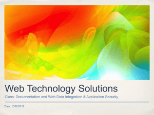 Date : 2/02/2012 Web Technology Solutions Class: Documentation